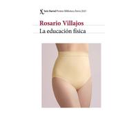 Rosario Villajos La Educación Física (Tascabile)