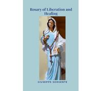 Rosary of Liberation and Healing
