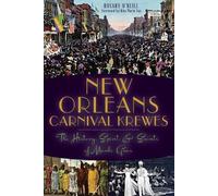 Rosary O'Neill New Orleans Carnival Krewes (Tascabile)