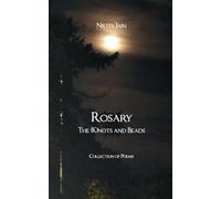 Rosary: The (K)nots and Beads-Collection of Poems