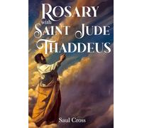 Rosary with Saint Jude Thaddeus