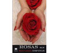 ROSAS SIN ESPINAS