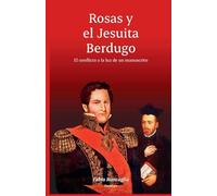 ROSAS Y EL JESUITA BERDUGO