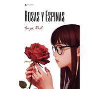 Rosas y Espinas