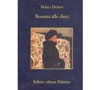 Rosaura alle dieci