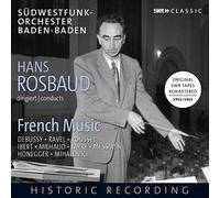 Rosbaud/Swf Orchester Baden - Hans Rosbaud conducts French Music