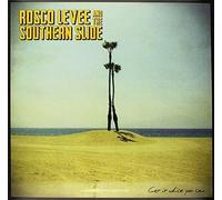Rosco Levee & The Southern Sli - Get It While You Can [VINYL]