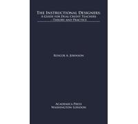 Roscoe A. Johnson The Instructional Designers (Copertina rigida)