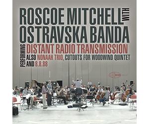 Roscoe Mitchell & Ostravaska Banda - Distant Radio Transmission