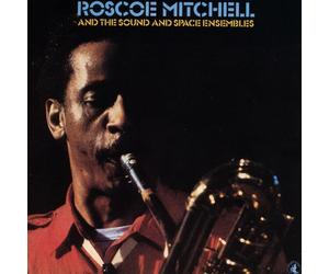 Roscoe Mitchell The Sound and Space Ensemble (CD)