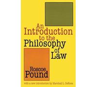 Roscoe Pound Marshall. L DeRo An Introduction to the Philosophy of L (Tascabile)