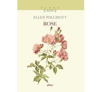 Rose [Hardcover] [Jun 20, 2025] Willmott, Ellen and Parsons, Alfred