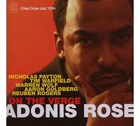 Rose, Adonis Sextet - On The Verge