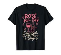 Rose all Day Divorziato all The Way Wine Maglietta
