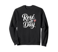 rosé all Day Motto Divertente Vino Felpa