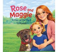 Rose and Maggie: A Day at the Park