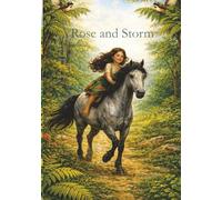 Rose and Storm