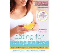 Rose Ann Hudson Catherine Jones Eating for Pregnancy (Tascabile)
