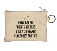 Rose are Red Violets are Blue Vodka is Cheaper Than Dinner for Two Key Chain Coin Purse Beige