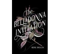Rose Biggin The Belladonna Invitation (Tascabile)