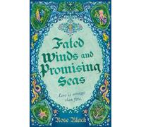 Rose Black Fated Winds and Promising Seas (Copertina rigida)