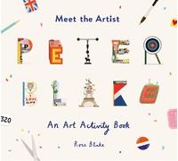 Rose Blake Meet the Artist: Peter Blake (Tascabile) Meet the Artist