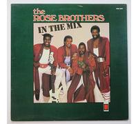 Rose Brothers - In the Mix