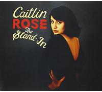 Rose, Caitlin - Stand-In