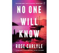 Rose Carlyle No One Will Know (Tascabile)