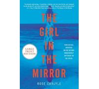 Rose Carlyle The Girl in the Mirror (Tascabile)