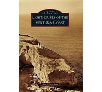 Rose Castro-bran Lighthouses of the Ventura Coast (Tascabile) Images of America