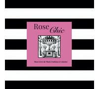 Rose Chic Mon Livre de Mode Fashion à Colorier: Livre de coloriage pour adultes et ados
