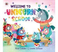 Rose Cobden Loretta Schauer Welcome to Unicorn School (Copertina rigida)