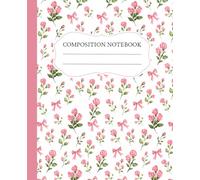 Rose Coquette Composition Notebook: Girly Aesthetic | College Ruled | 110 Pages | Perfect for School or Work