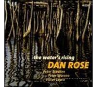 Rose, Dan - Water's Rising