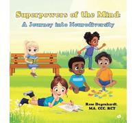 Superpowers of the Mind: A Journey into Neurodiversity