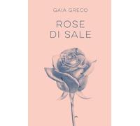 Rose di Sale
