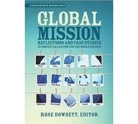 Rose Dowsett Global Mission (Tascabile) Globalization of Mission