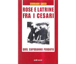 Rose e latrine fra i Cesari. Quel capodanno perduto