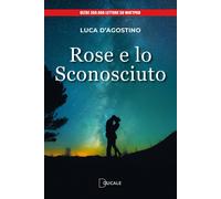 Rose e lo sconosciuto - [Ducale]