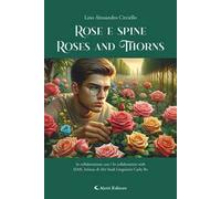 Rose e spine-Roses and Thorns
