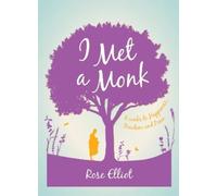 Rose Elliot I Met a Monk (Tascabile)