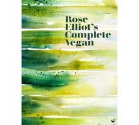 Rose Elliot's Complete Vegan