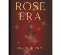 Rose Era: Romantic Red Aesthetic Lined Journal for Women | Elegant Writing Notebook Inspired by Theater, Myth & Dark Academia