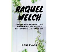 Rose Evans Raquel Welch (Tascabile)