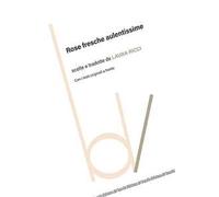 Rose fresche aulentissime. Con i testi originali a fronte