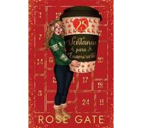 Rose Gate 25 Ventanas para enamorarte (Tascabile)