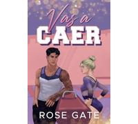 Rose Gate Vas a caer (Tascabile) Gimnastas de la Ssu