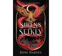 Rose Harvey The Sirens of Setkey (Tascabile) Sunrise Quartet