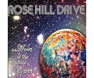Rose Hill Drive - Moon Is The New Earth